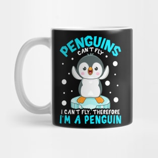 Funny Penguin can't fly Cute Animals Love Penguin Lovers Tee Mug